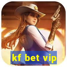 kf bet vip